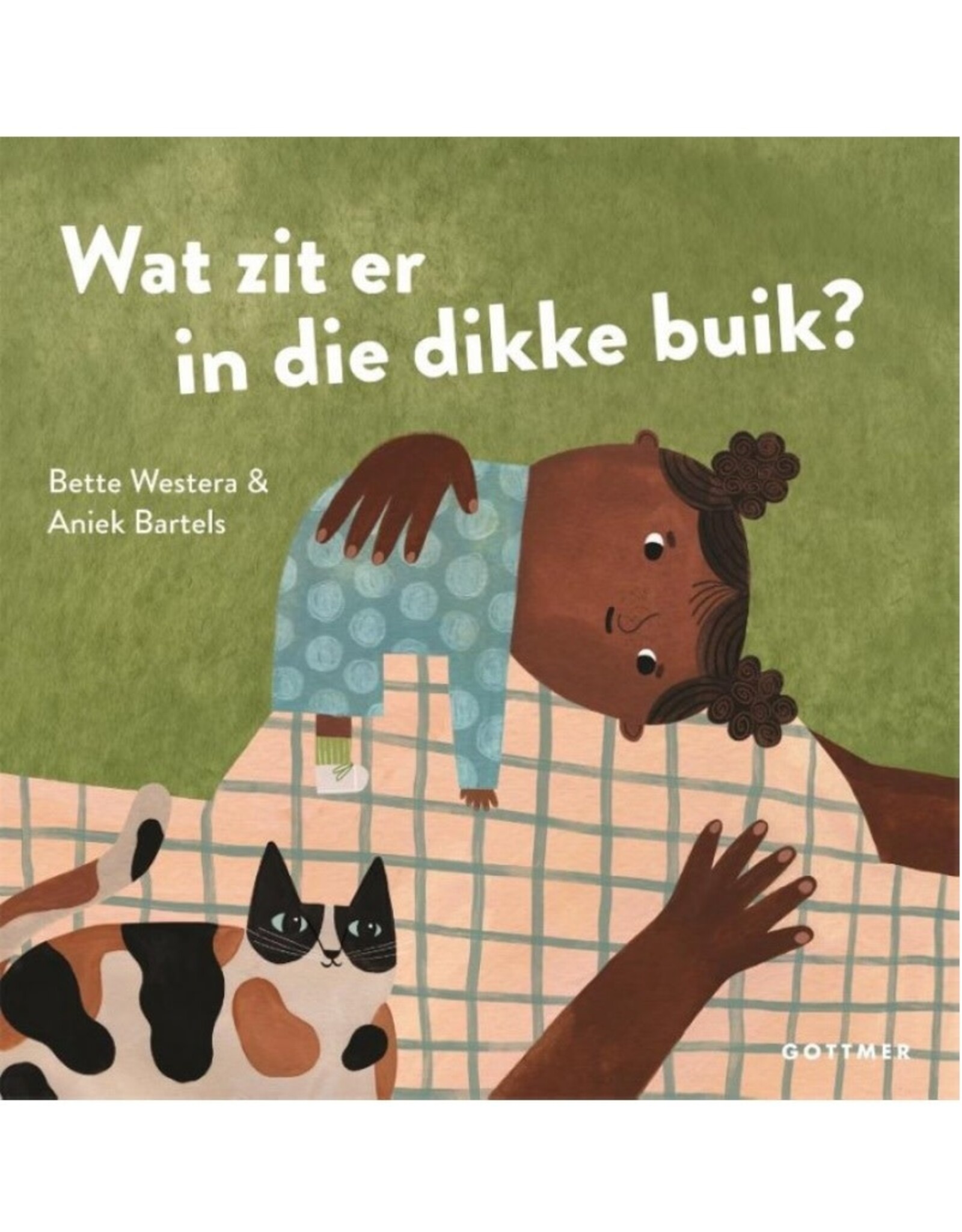Gottmer Wat zit er in die dikke buik?