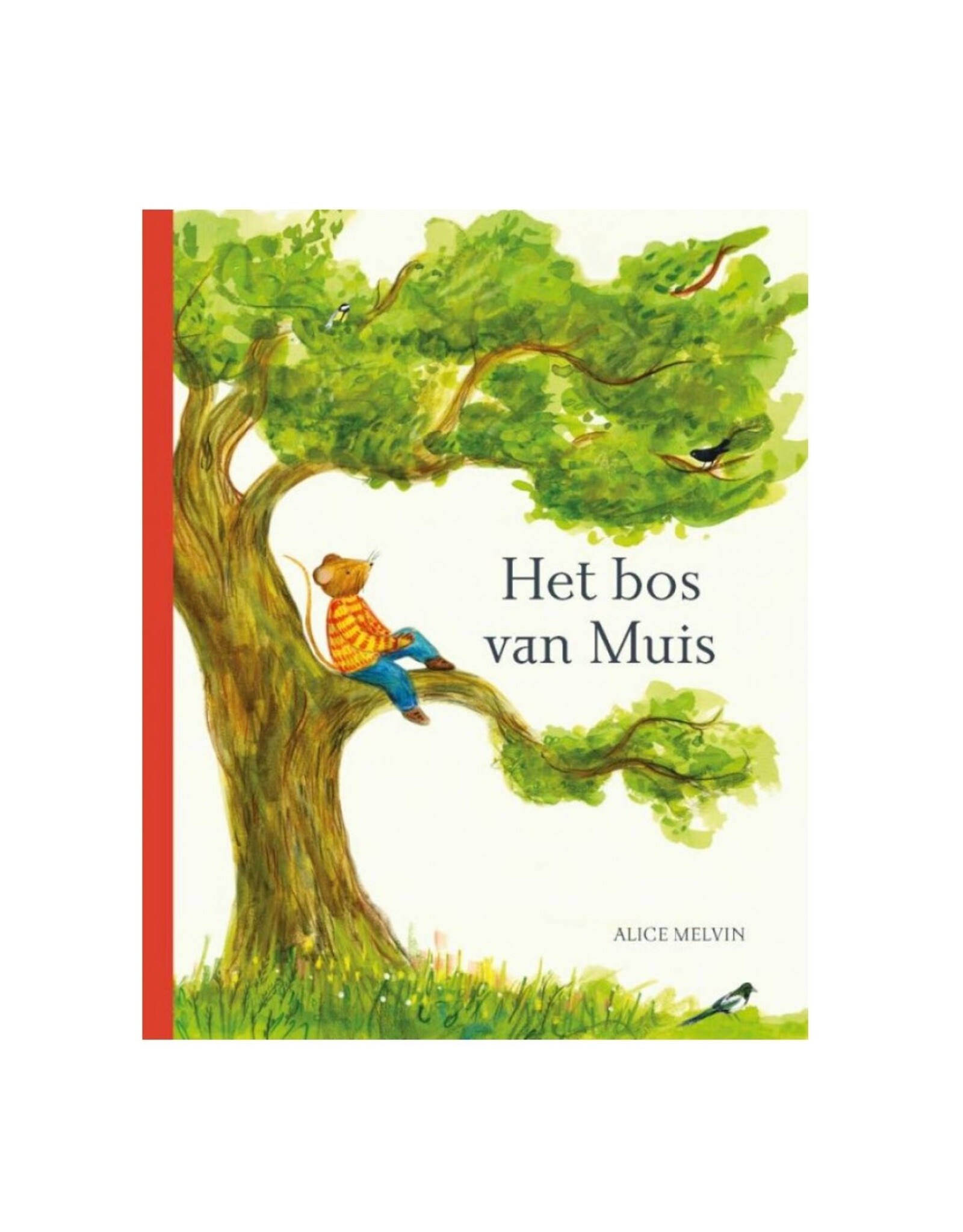 Het bos van Muis; een jaar in de natuur