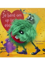 Je bent om op te eten!