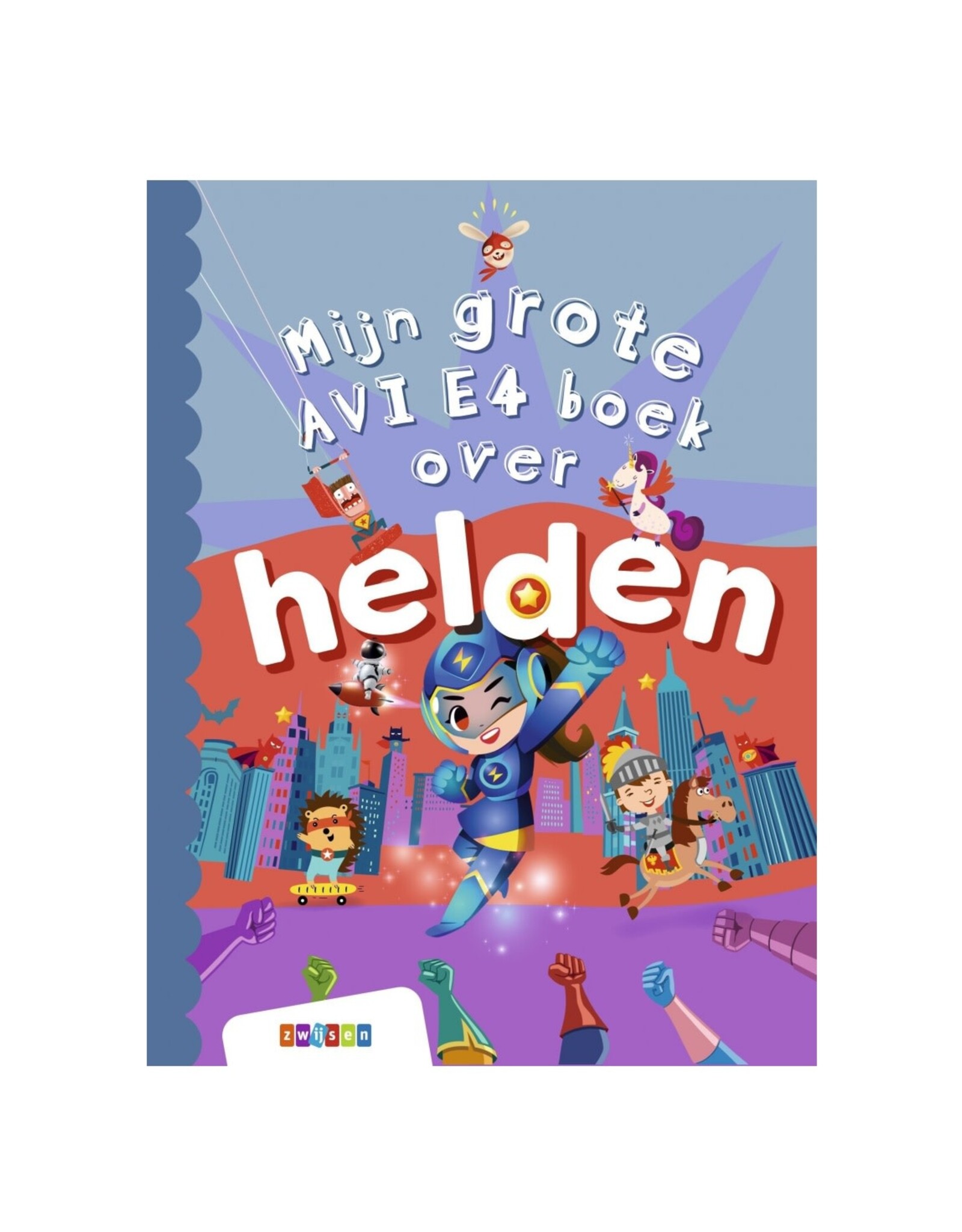Zwijsen Mijn grote AVI E4 boek over helden