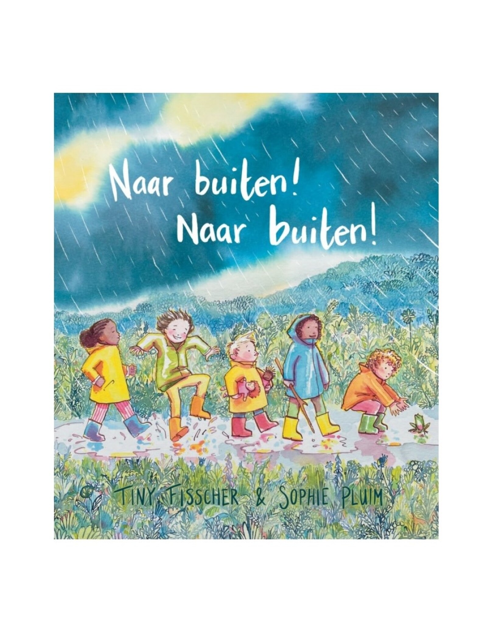 Naar buiten! Naar buiten!
