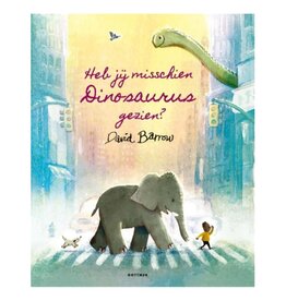 Gottmer Heb jij misschien Dinosaurus gezien?