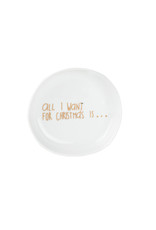 Raeder Bordje - All i want for Christmas - Ø 10,5