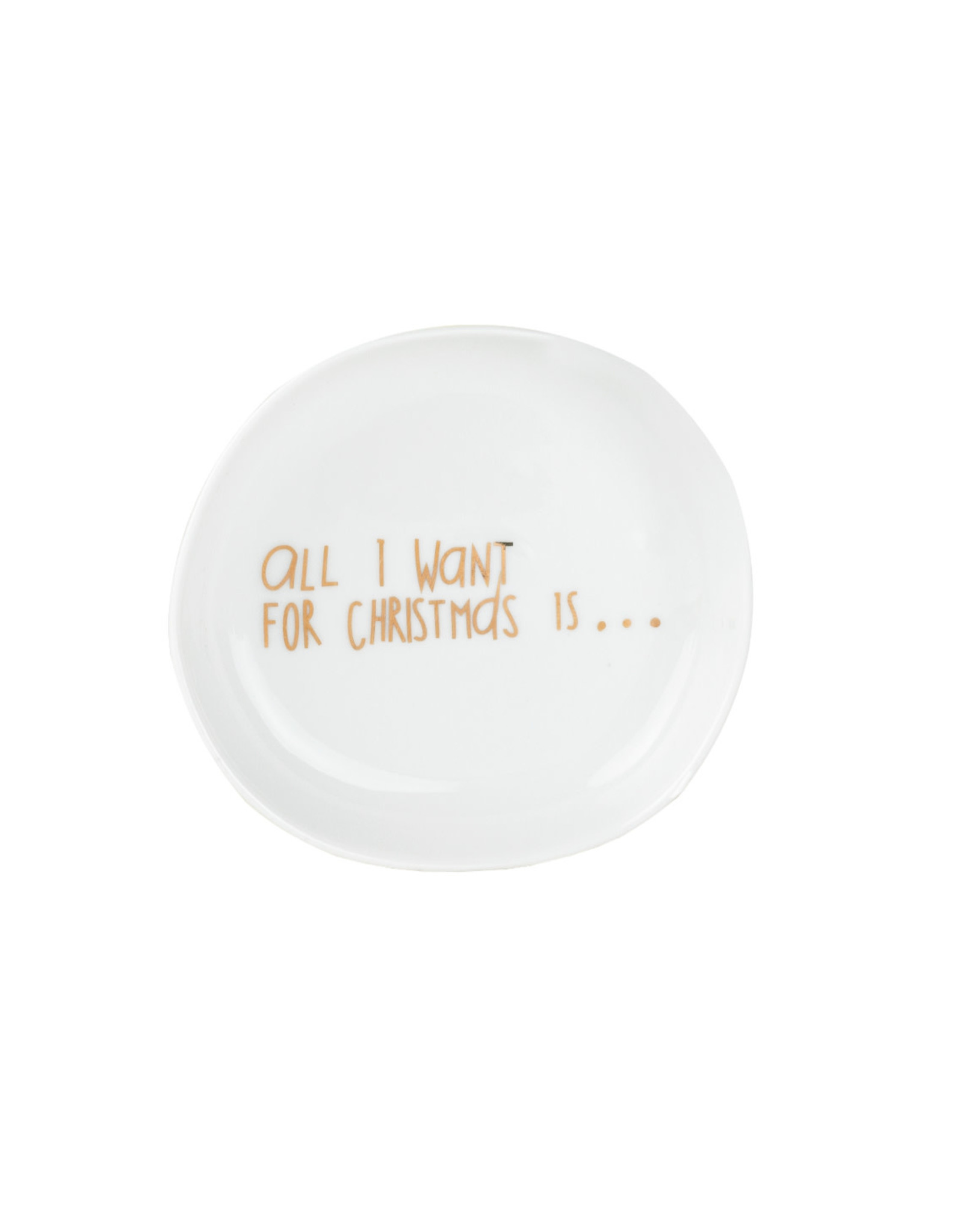 Raeder Bordje - All i want for Christmas - Ø 10,5