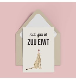 Atelier Moomade Wenskaart - Zaat gaa al zuu eiwt - Postkaart + Envelop