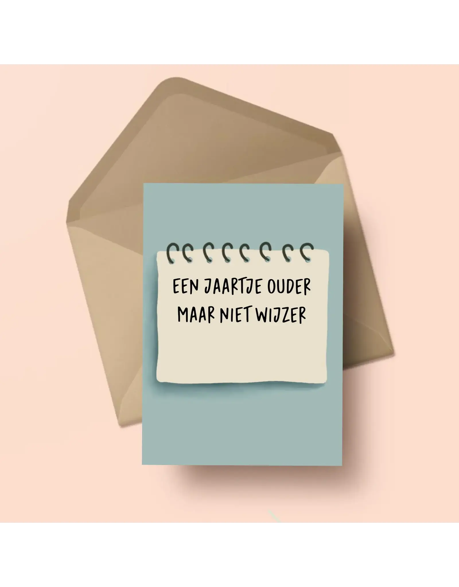 Atelier Moomade Wenskaart - Een jaartje ouder maar niet wijzer - Postkaart + Envelop