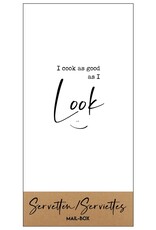 Mail-Box Servetten - I cook as good as I look - 20 x 10 cm - 15st