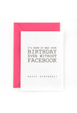 Studio Flash Wenskaart - Birthday on Facebook - Letterpress Kaart + Envelop