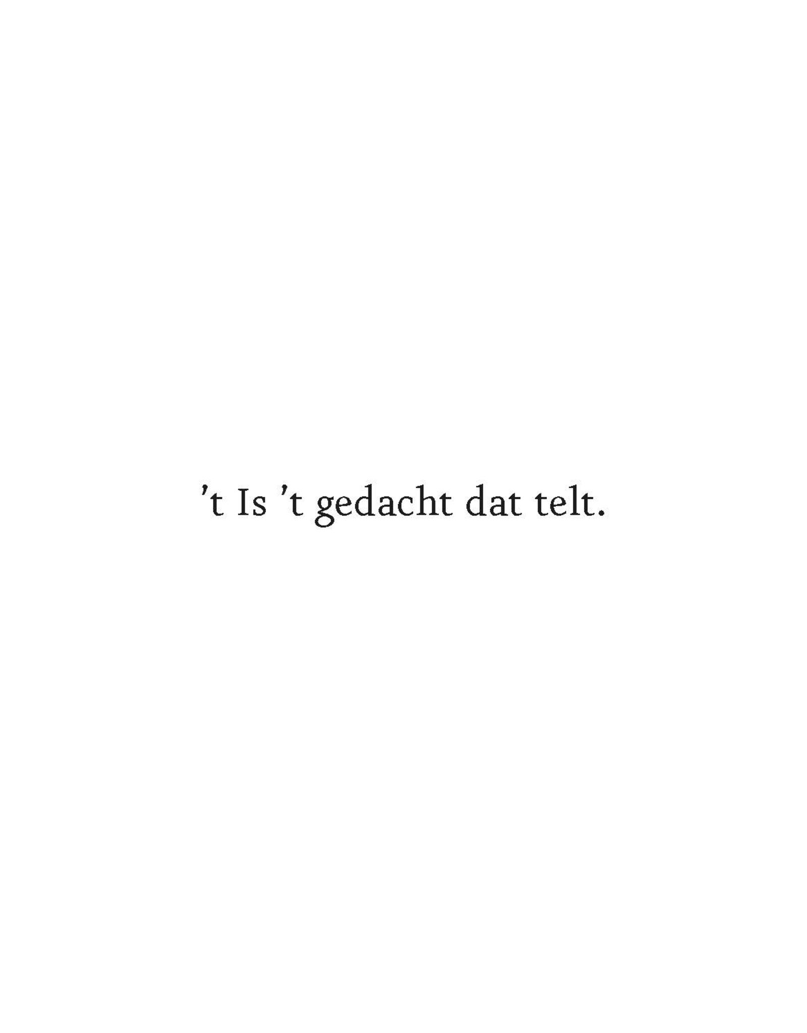 Scriptorij Wenskaart - 't Is 't gedacht dat telt. - Letterpress Kaart + Envelop