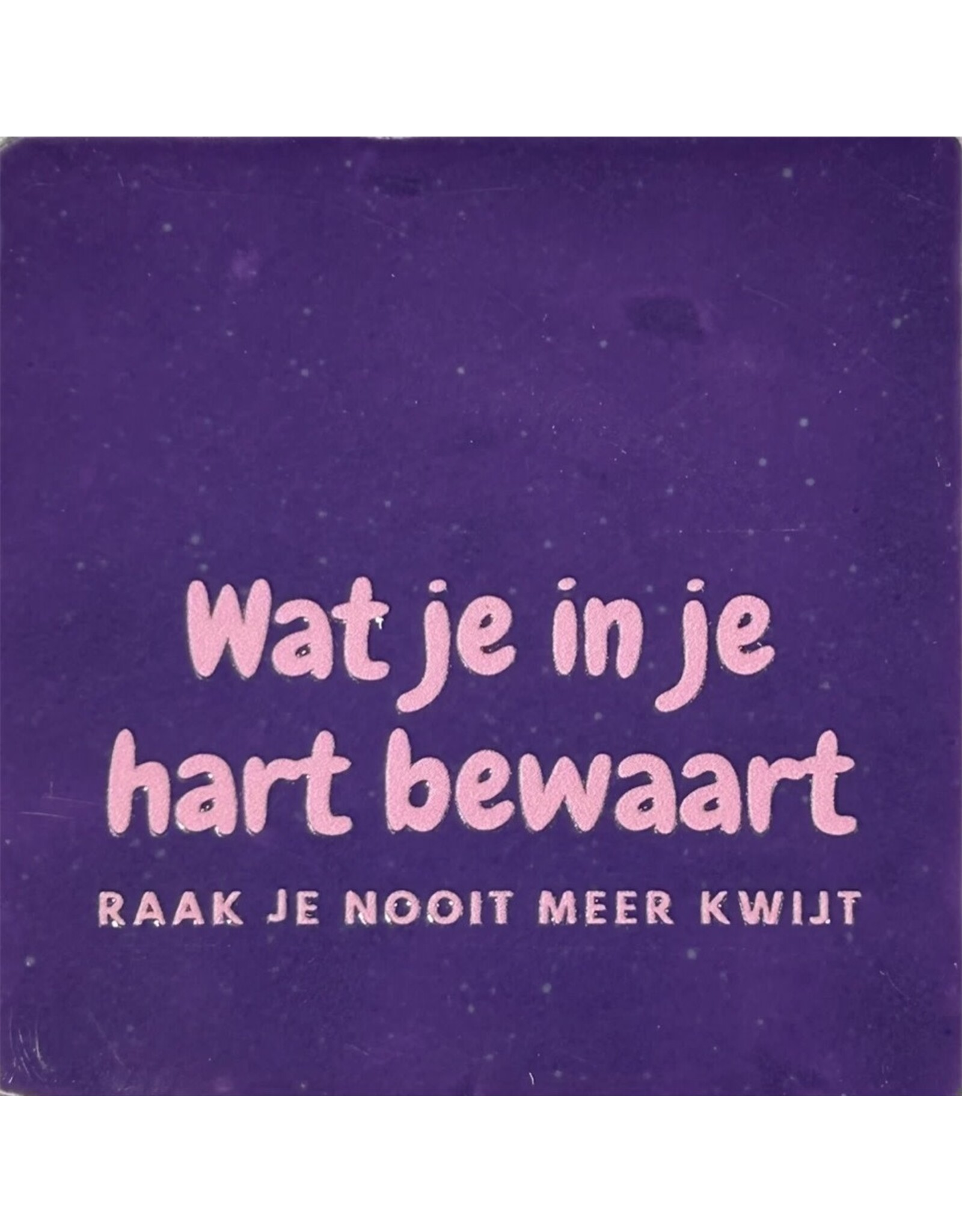 Yett Tegeltje - Wat je in je hart bewaart raak je nooit meer kwijt, Paars/Roze - 10x10