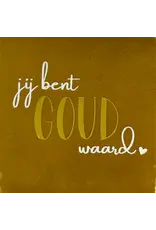 Yett Tegeltje - Jij bent goud waard, Oker/Goud - 10x10