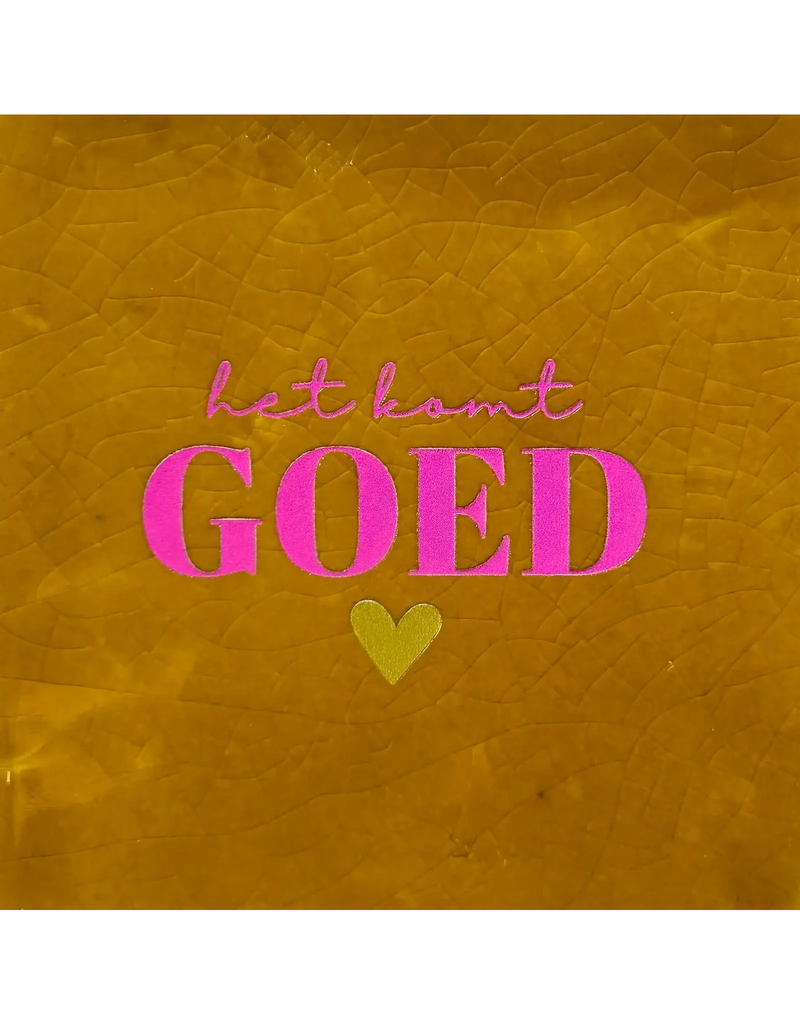 Yett Tegeltje - Het komt goed, Oker/Roze - 10x10