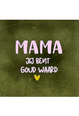 Yett Tegeltje - mama jij bent goud waard, Olijf/Warmroze - 10x10