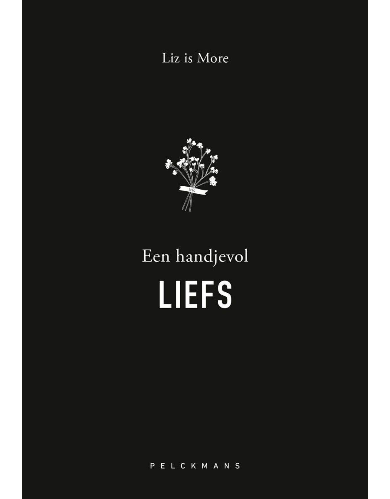Liz is More Een handjevol LIEFS