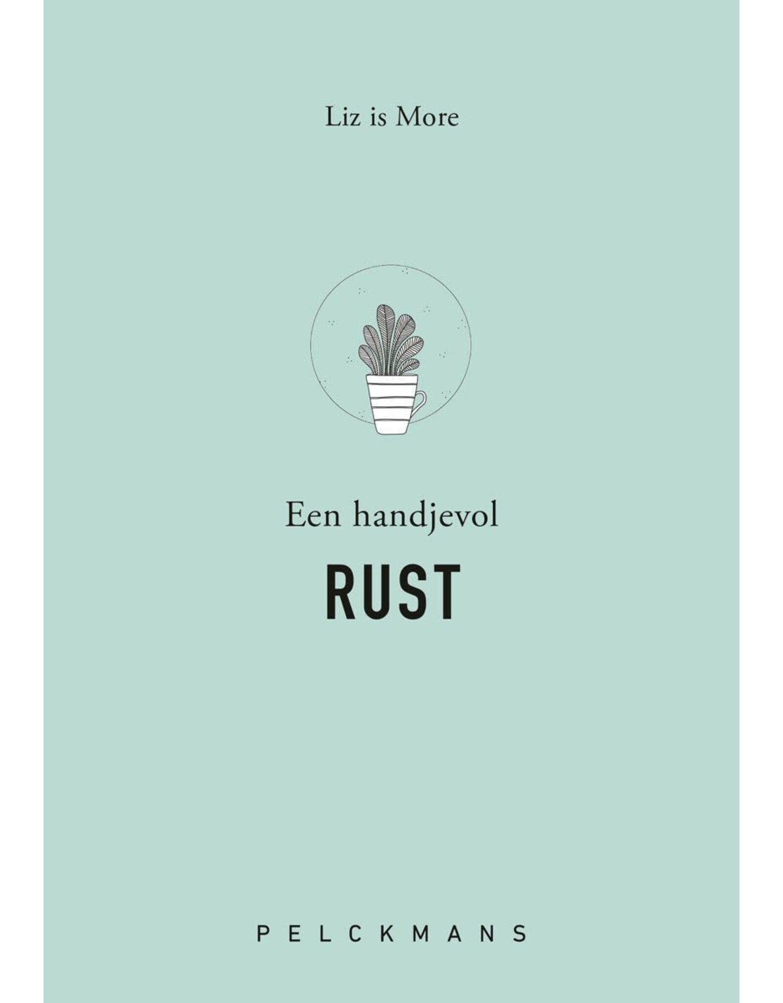 Liz is More Een handjevol RUST