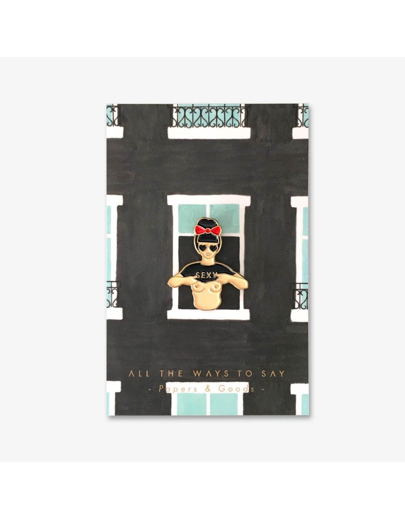 All The Ways to Say Pin -  Hey Sexy