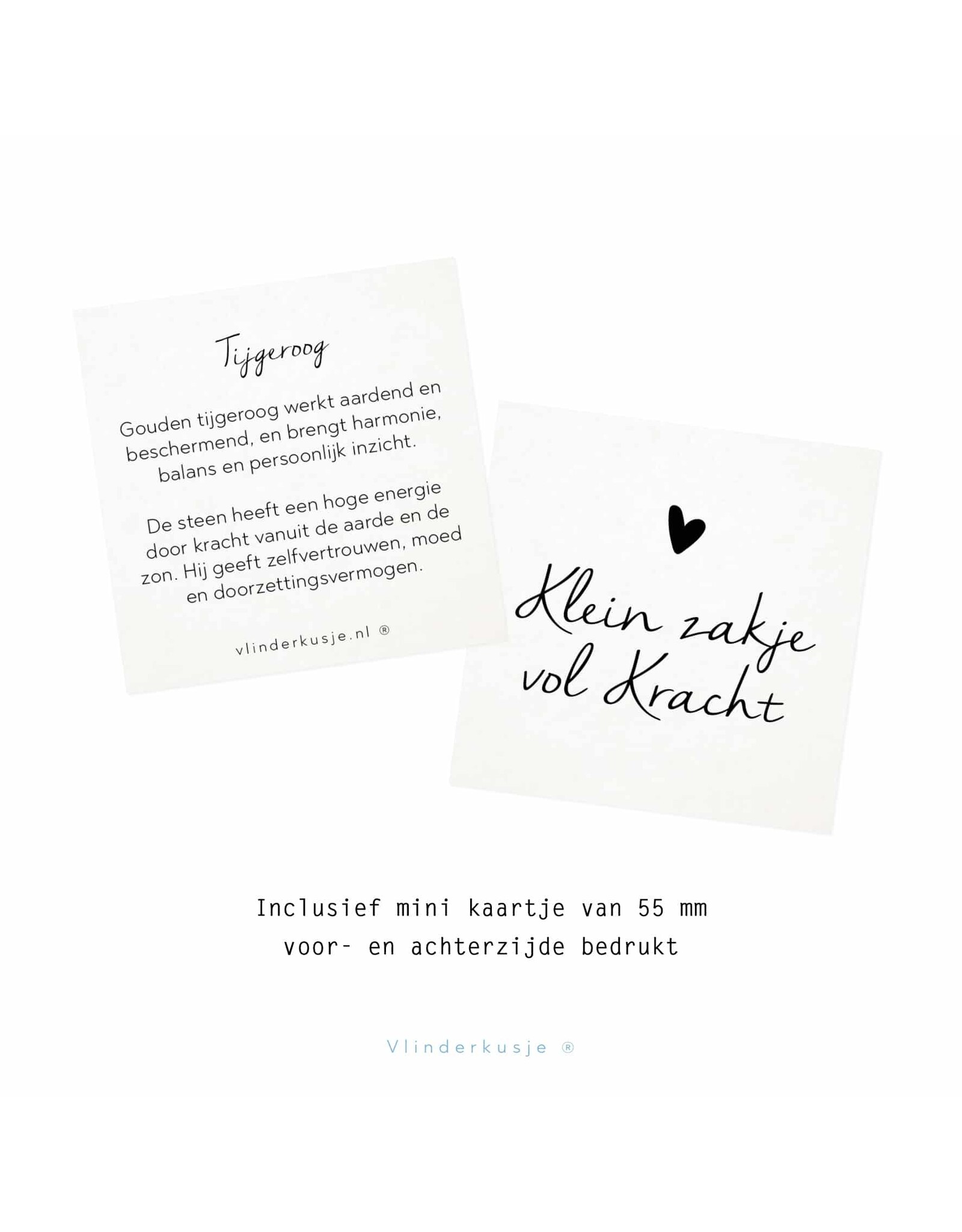 Vlinderkusjes Klein zakje vol kracht - Tijgeroog