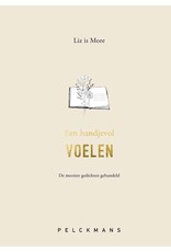 Liz is More Een handjevol VOELEN