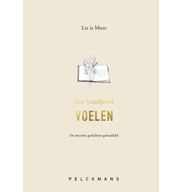 Liz is More Een handjevol VOELEN