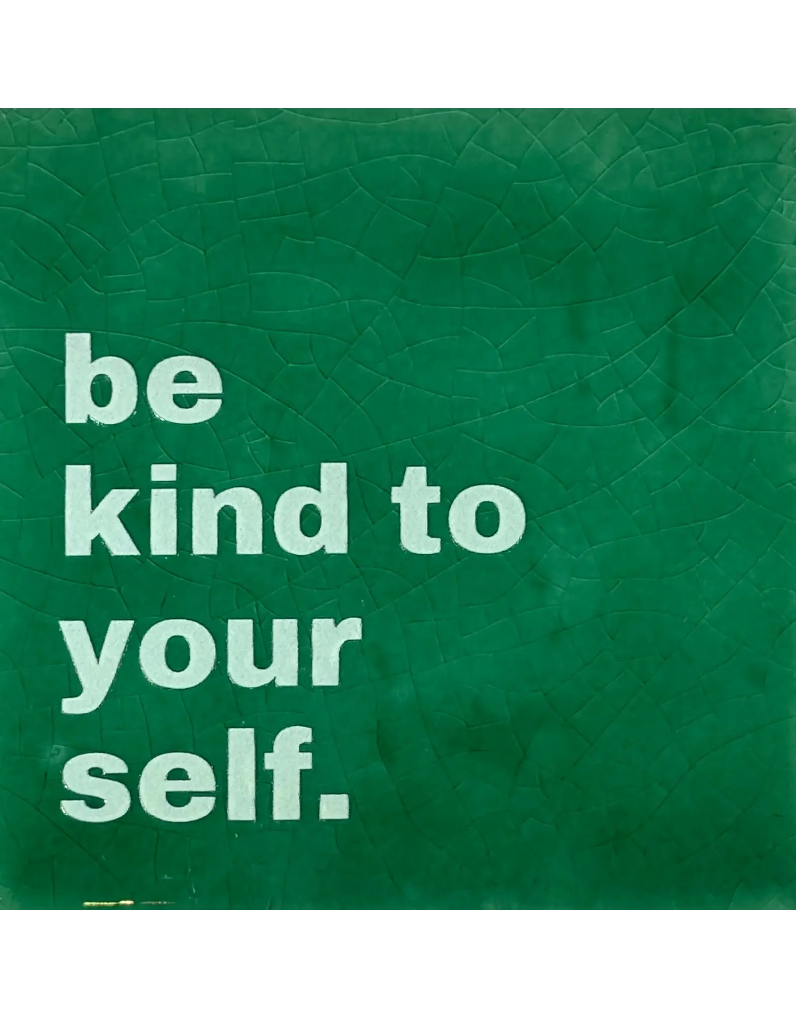 Yett Tegeltje - Be kind to yourself, Hardgroen/Lichtgroen - 10x10