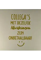 Yett Tegeltje - Collega's met dezelfde afwijking, Creme/Goud - 10x10