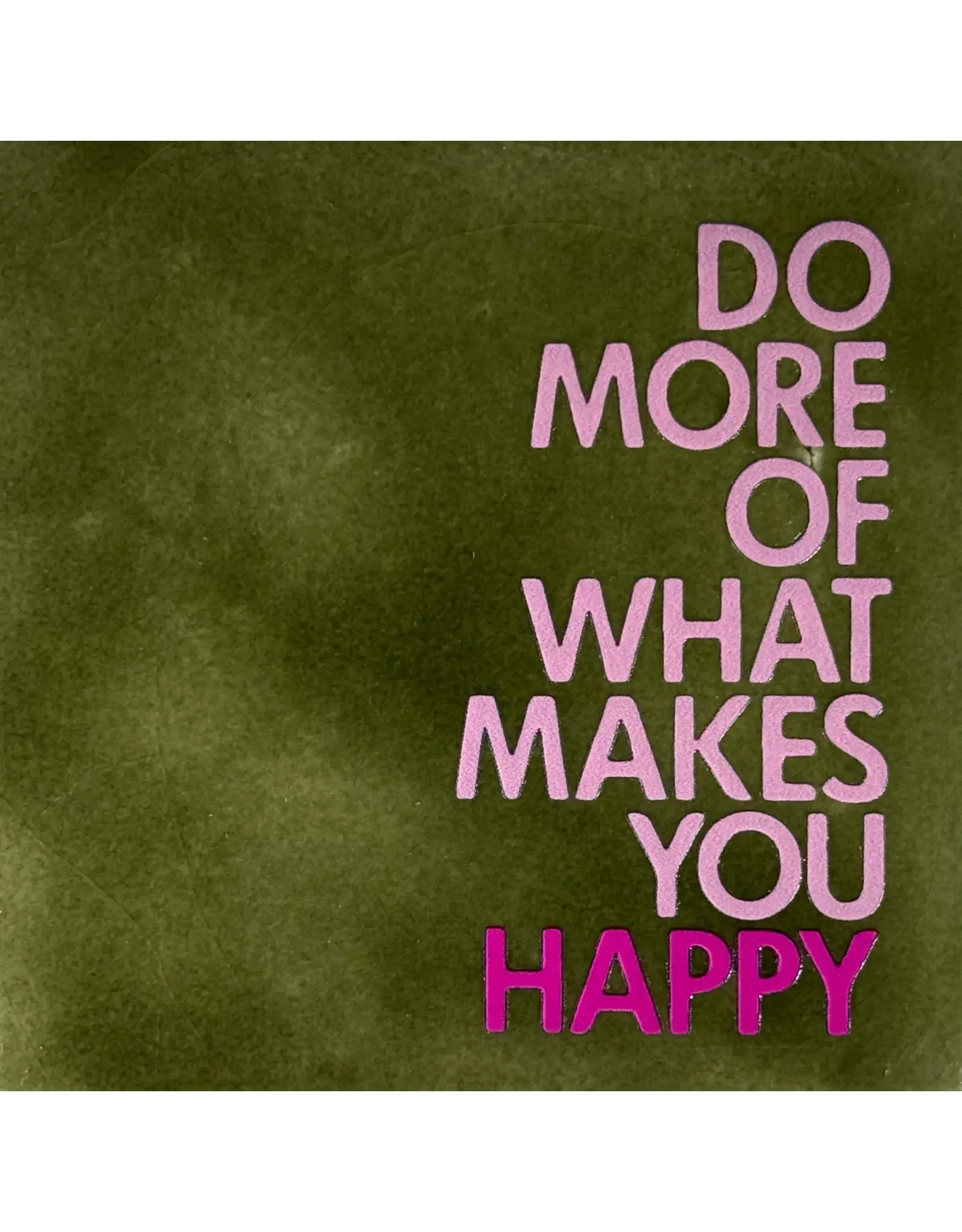 Yett Tegeltje - Do more of what makes..., Olijf/Warmroze - 10x10