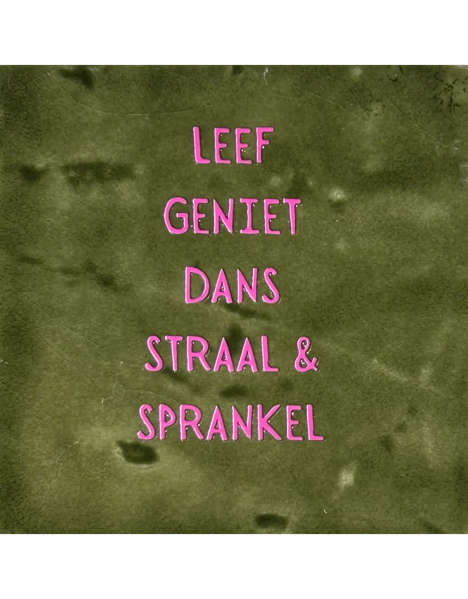 Yett Tegeltje - Leef geniet dans straal Olijf/Roze - 10x10