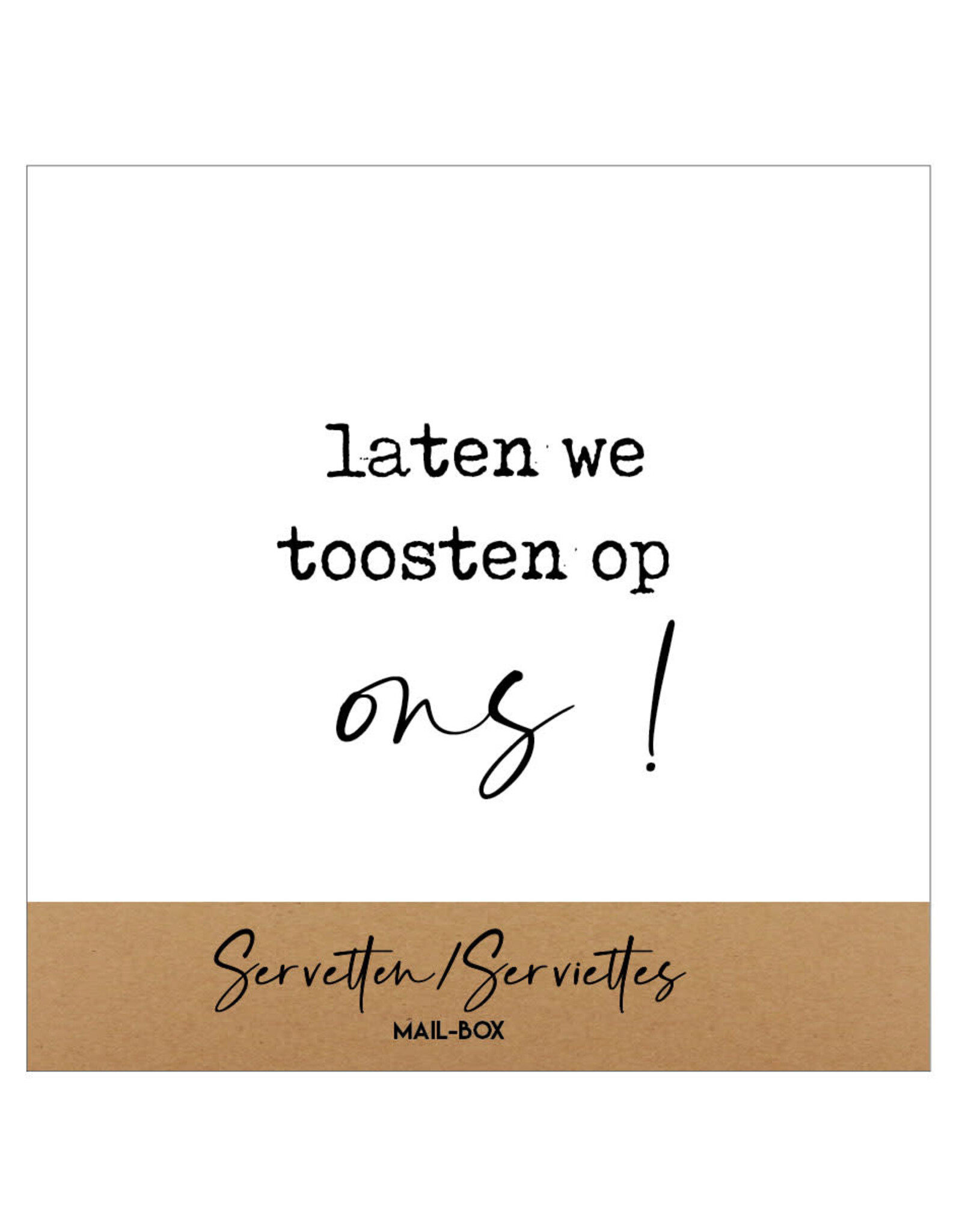 Mail-Box Servetten - Laten we toosten op ons - 12,5 x 12,5 cm - 15st