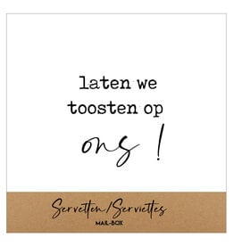 Mail-Box Servetten - Laten we toosten op ons - 12,5 x 12,5 cm - 15st