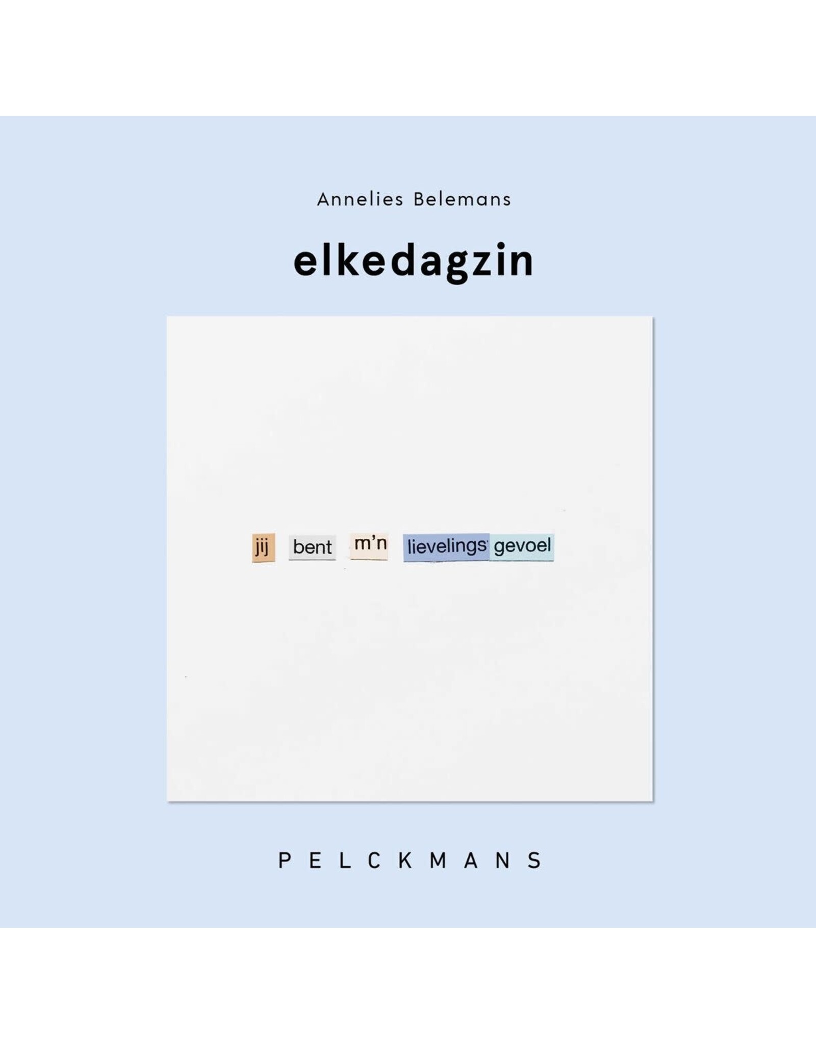 Pelckmans Elkedagzin - Annelies Belemans