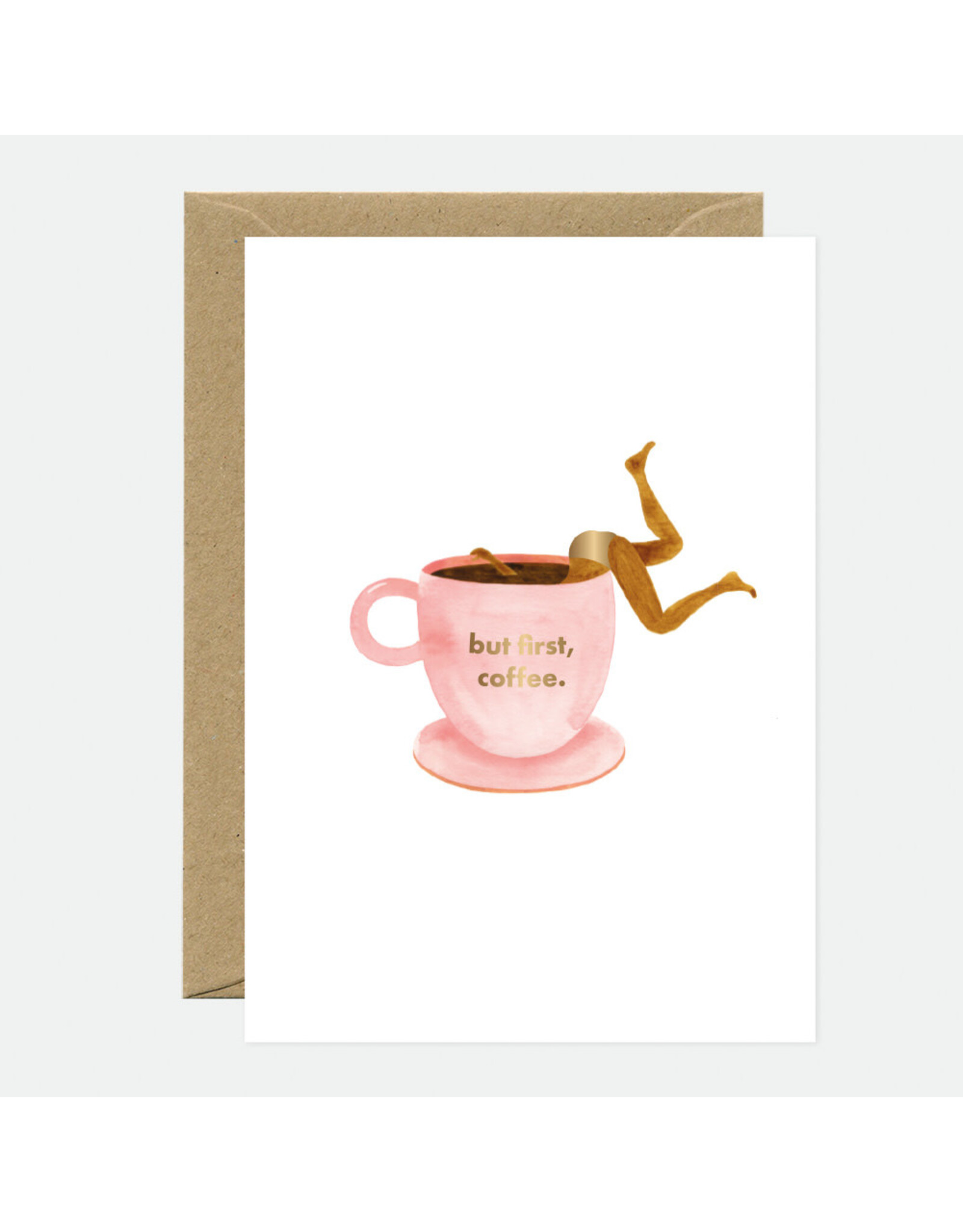 All The Ways to Say Wenskaart - But First Coffee, Gold - Dubbele kaart + Envelop