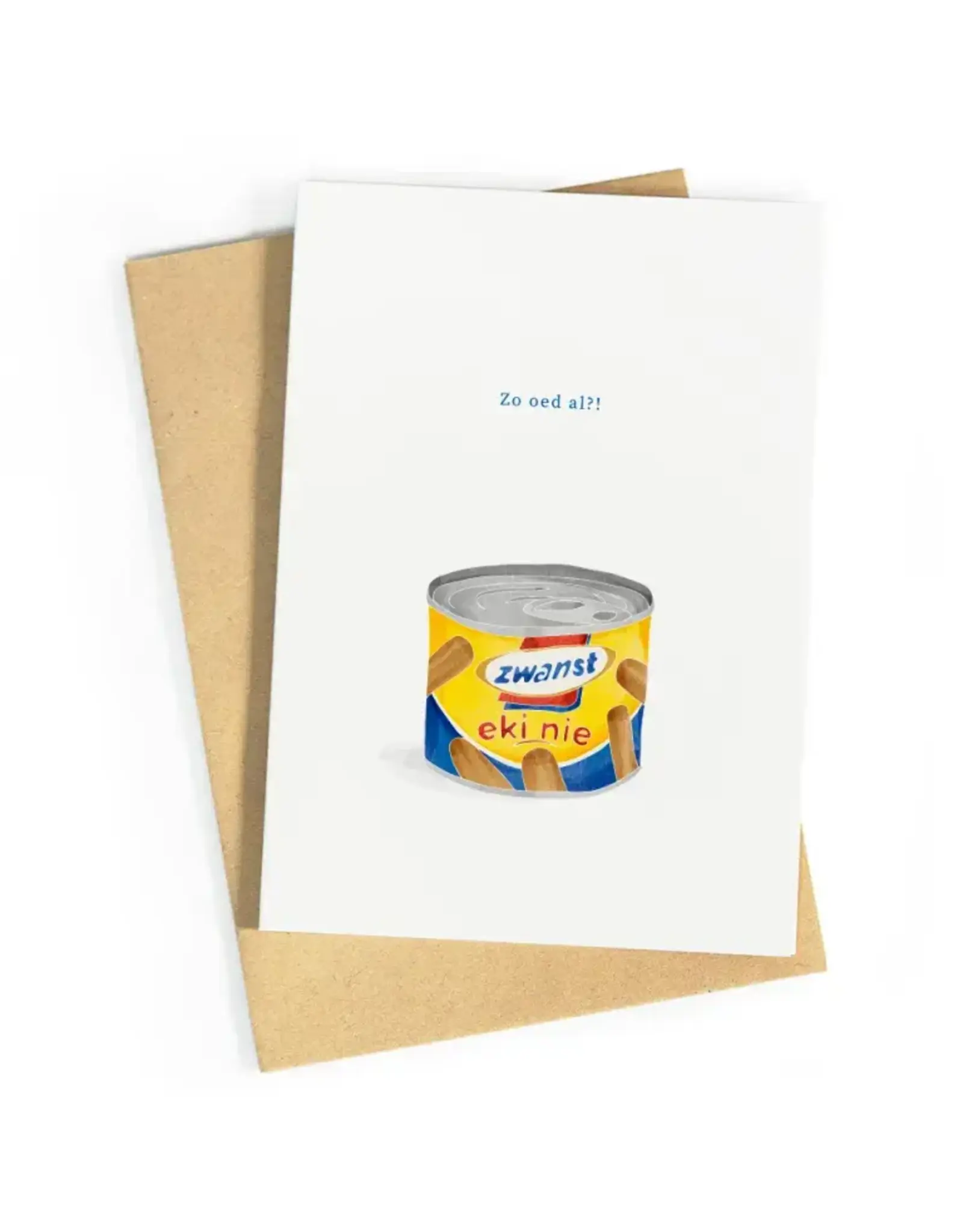Studio Zwoane Wenskaart - Zo oed al !?! Zwanst eki nie - Dubbele kaart + Envelop