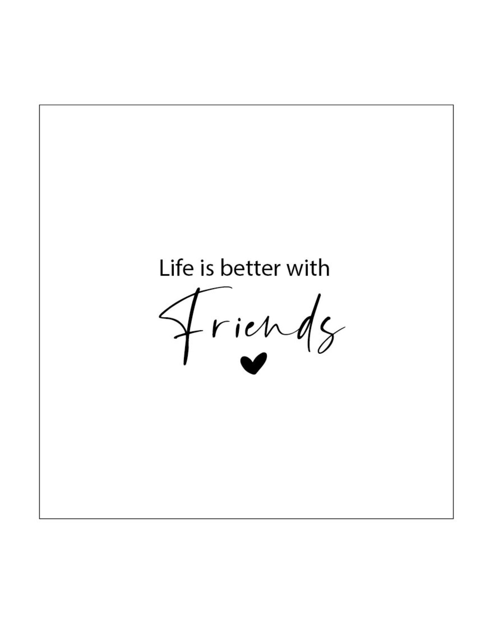 Mail-Box Servetten - Life is better with friends - 12,5 x 12,5 cm - 15st