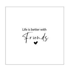 Mail-Box Servetten - Life is better with friends - 12,5 x 12,5 cm - 15st
