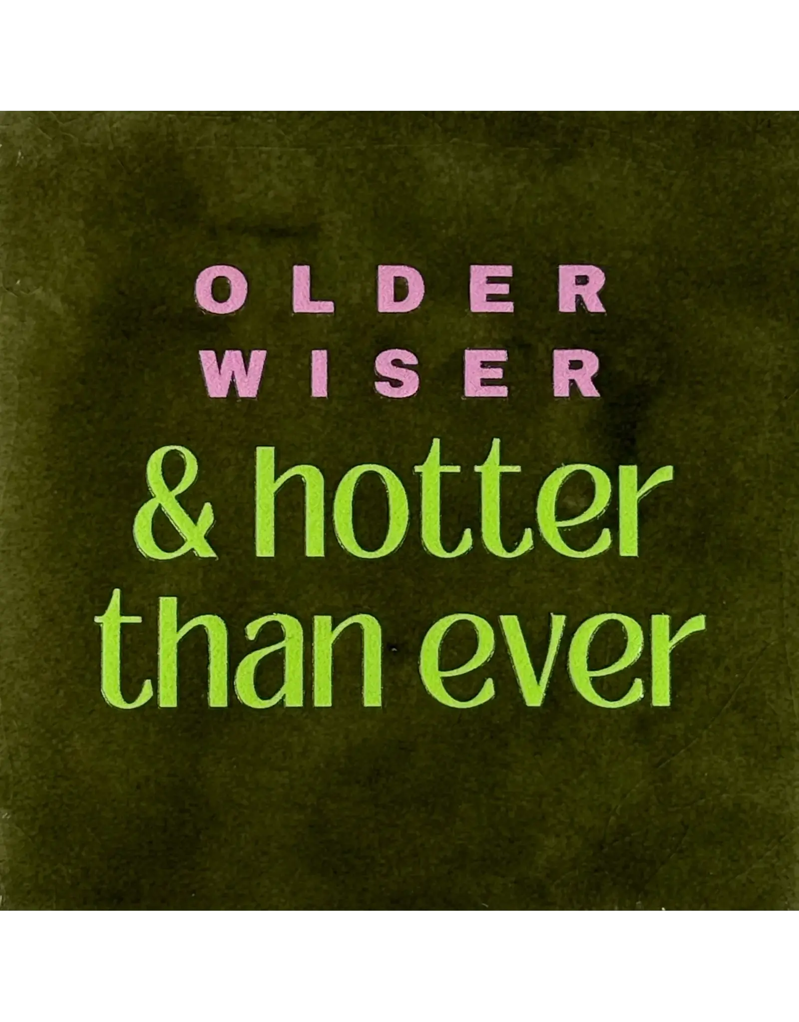 Yett Tegeltje - Older wiser & hotter than ever, Olijf/Lime - 10x10