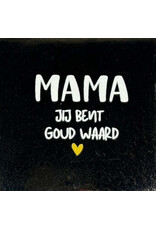Yett Tegeltje - mama jij bent goud waard, Goud/Crémé - 10x10