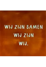 Yett Tegeltje - Wij zijn samen Wij zijn wij, Terra/Lichtgroen - 10x10