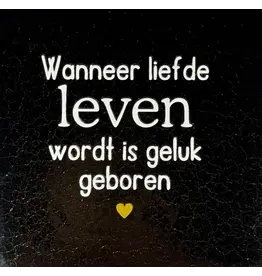 Yett Tegeltje - Wanneer liefde leven wordt, Goud/Créme - 10x10