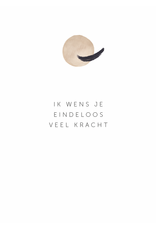Roosmarijn Knijnenburg Mini Troostkaartje - Ik wens je eindeloos veel kracht - A7