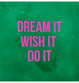 Yett Tegeltje - Dream it, Wish it, Do it, Hardgroen/Roze - 10x10