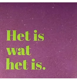 Yett Tegeltje - Het is wat het is, Lila/Lime - 10x10