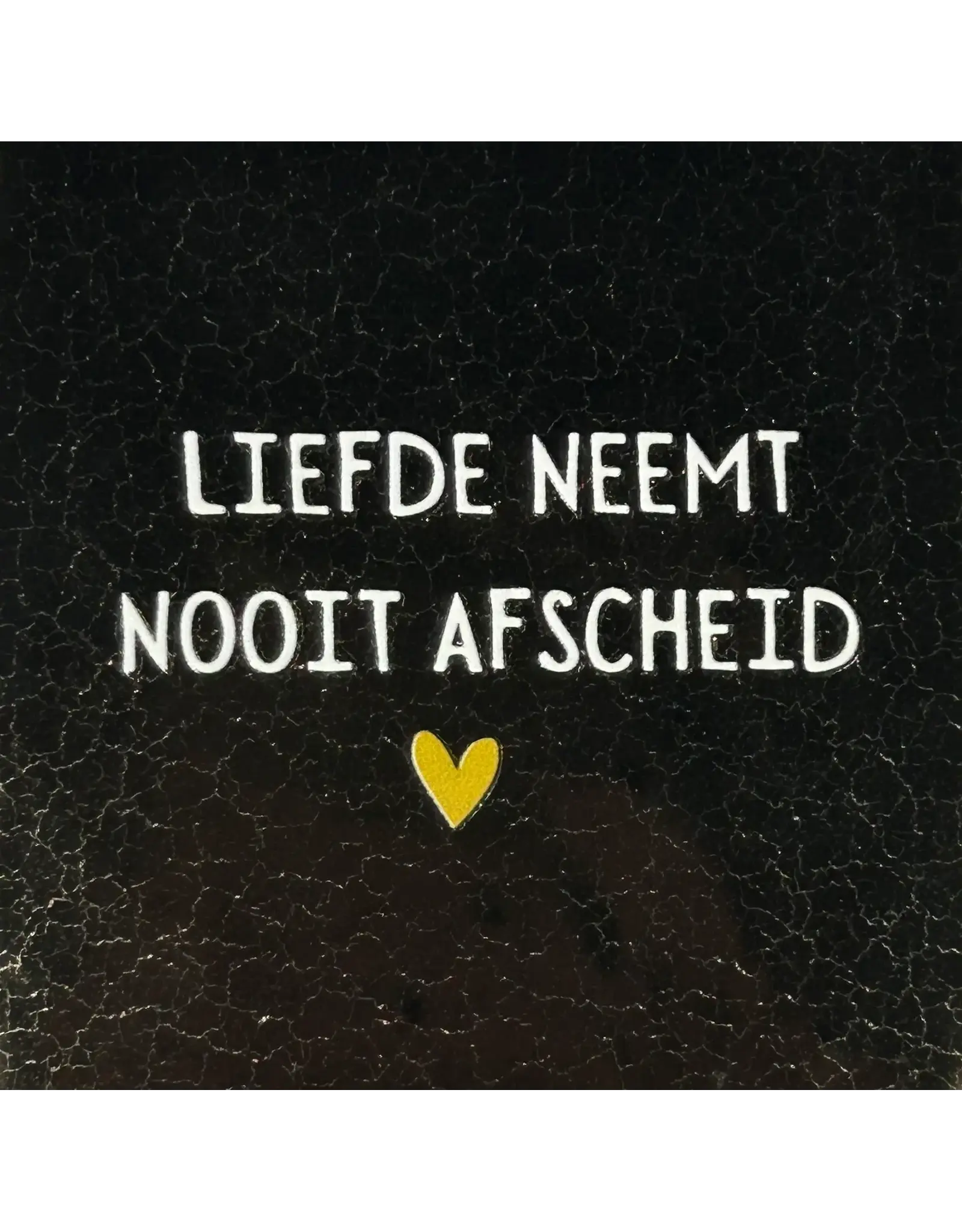 Yett Tegeltje - Liefde neemt nooit afscheid, Goud/Crème - 10x10