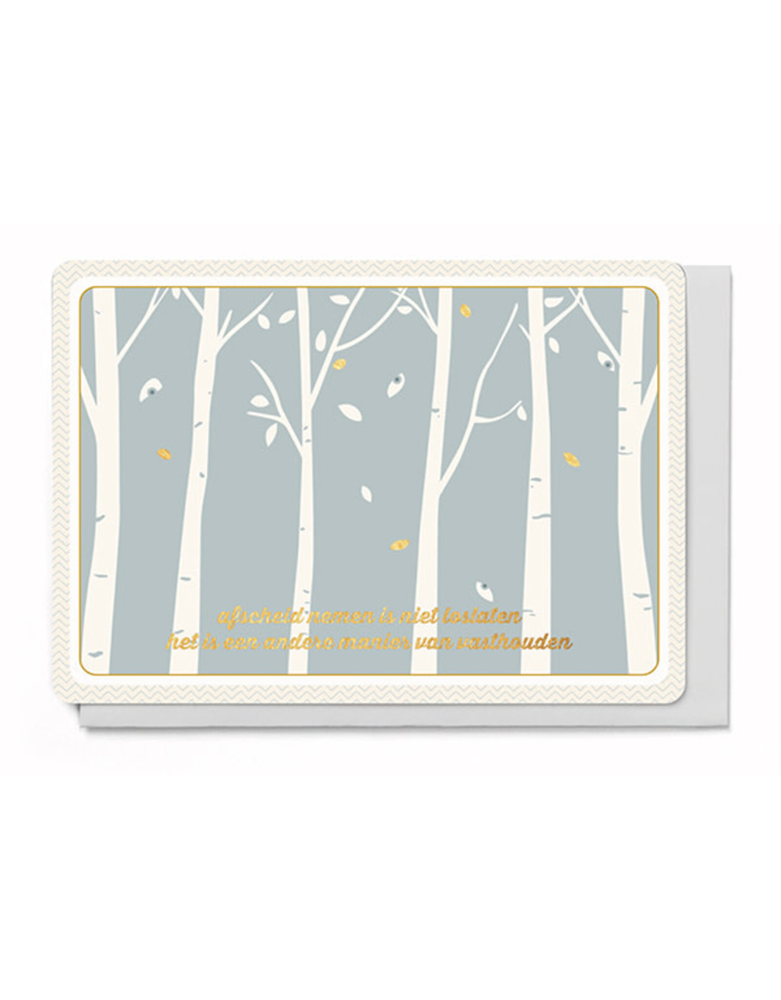 Enfant Terrible Wenskaart - Afscheid nemen is niet loslaten - Dubbele kaart + Envelop