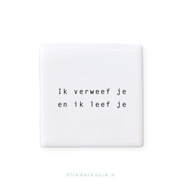 Vlinderkusjes Mini Troosttegeltje - ik verweef je - 5,5 x 5,5 cm