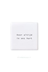 Vlinderkusjes Mini Troosttegeltje - Voor altijd in ons hart - 5,5 x 5,5 cm