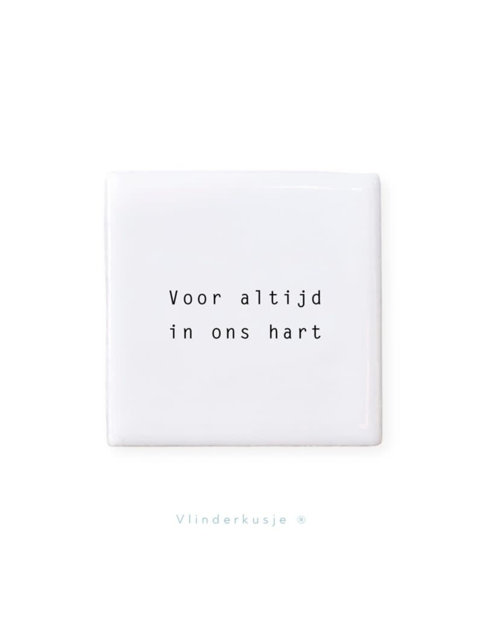 Vlinderkusjes Mini Troosttegeltje - Voor altijd in ons hart - 5,5 x 5,5 cm