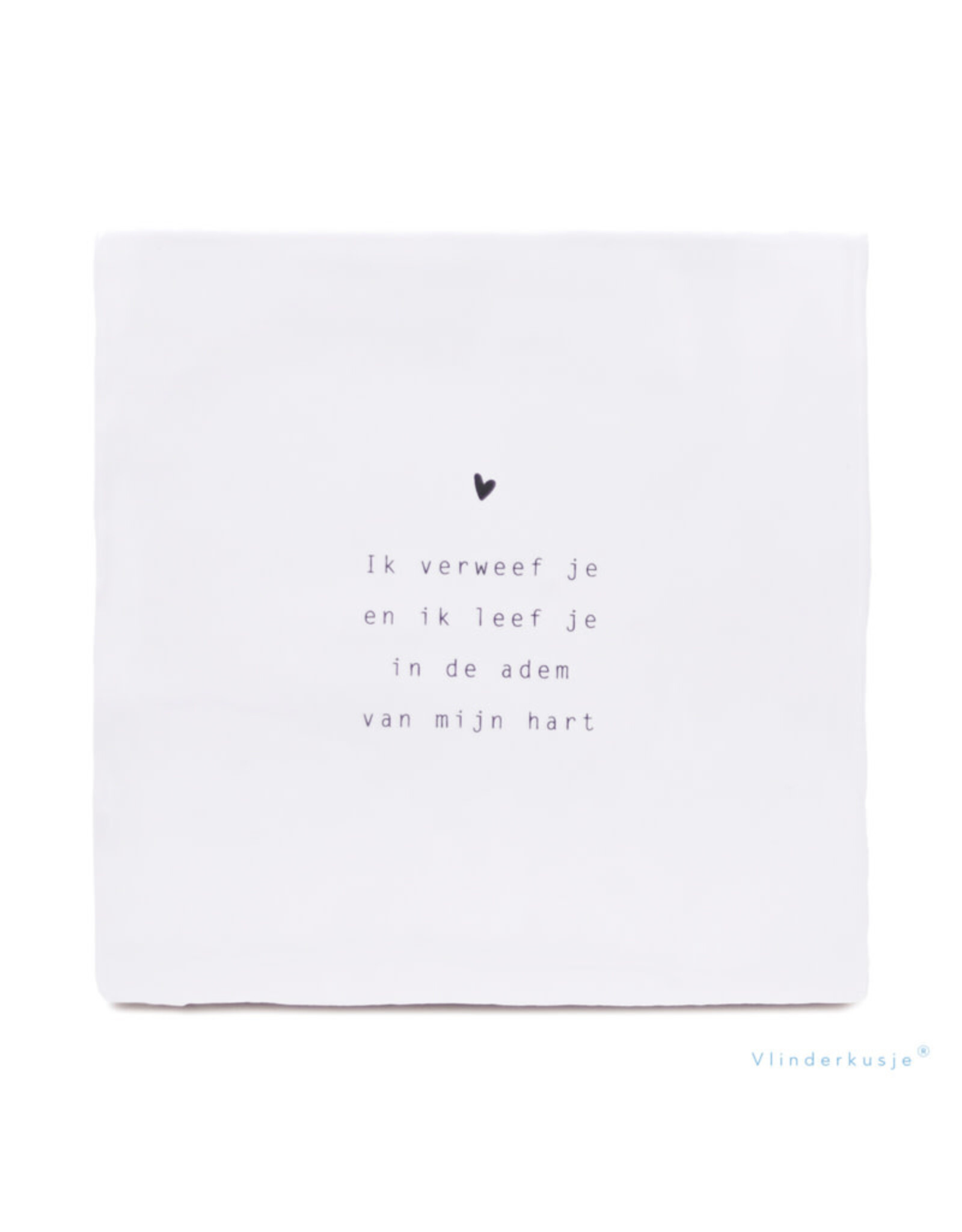 Vlinderkusjes Troosttegel - Ik verweef je - 13 x 13