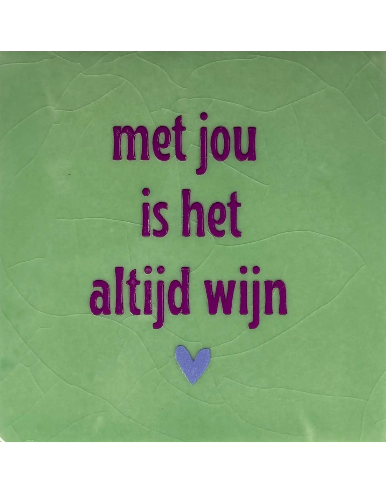Yett Tegeltje - Met jou is het altijd wijn, Mint/Paars - 10x10