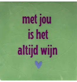 Yett Tegeltje - Met jou is het altijd wijn, Mint/Paars - 10x10