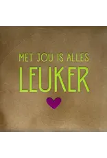 Yett Tegeltje - Met jou is alles leuker, Taupe/Lime - 10x10